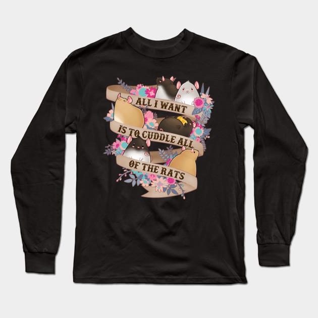 Cuddle All Of The Rats Long Sleeve T-Shirt by Psitta